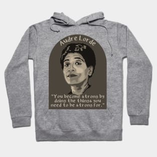 Audre Lorde Portrait and Quote Hoodie